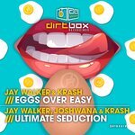 Eggs Over Easy/Ultimate Seduction