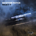 Nicotine Patch (Original Mix)