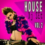 House DJ Set Vol 2