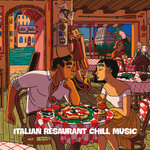 Italian Restaurant Chill Music