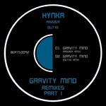 Gravity Mind - Remixes - Part 1