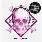 Pirate Radio Vol 25