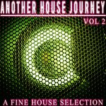 Another House Journey Vol 2 - A Fine House Selection