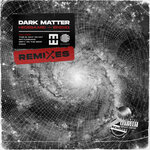 Dark Matter (Explicit Remixes)