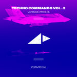 Techno Commando Vol 2