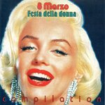 8 Marzo Festa Della Donna Compilation