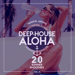 Deep-House Aloha Vol 4 (20 Summer Smoothies)