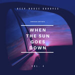 When The Sun Goes Down (Deep-House Grooves) Vol 4