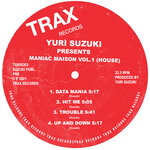 Yuri Suzuki presents Maniac Maison Vol 1 (House)