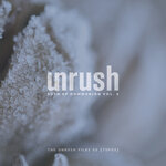 The Unrush Files 02 - Rush Of Communion Vol 2
