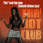 Tha' Real Hip-Hop Smooth Urban Jazz