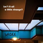 Isn't It All A Little Strange? (Remixes)