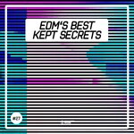 EDM's Best Kept Secrets Vol 27