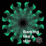 Barking Like A Star