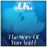 The Story Of You & I