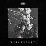 Disrespect (Explicit)