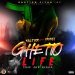 Ghetto Life (Explicit)