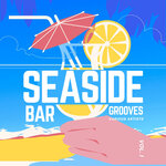 Seaside Bar Grooves Vol 1