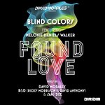 Found Love (Presented By David Morales)