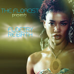 The Floacist Presents: Floetry Re:Birth