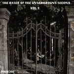 The Gates Of The Underground Techno Vol 2
