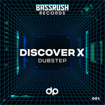 Discover: Dubstep 001 (Explicit)