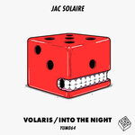 Volaris/Into The Night