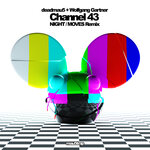 Channel 43 (NIGHT/MOVES Remix)