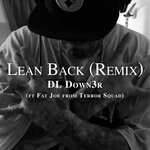 Lean Back (Explicit Remix)