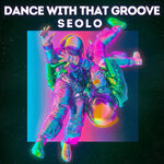 Dance With That Groove (Extended Mix)
