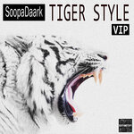 Tiger Style (VIP Remix)