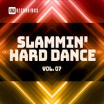 Slammin' Hard Dance Vol 07