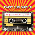 Twist & Shout! The Seventies Rock & Pop Singles