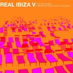 Real Ibiza Volume 5 (The Sun Lounge)