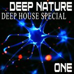 Deep Nature One - Deep House Special