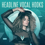 Headline Vocal Hooks (Sample Pack WAV)
