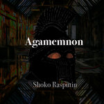 Agamemnon (Original Mix)