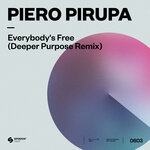 Everybody's Free (To Feel Good) (Deeper Purpose Remix)