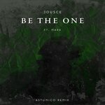 Be The One (ASTUNICO Remix)