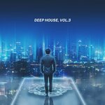Deep House Vol 3