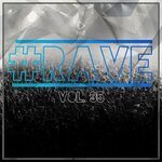 #Rave, Vol 35