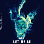 Let Me Be (Original Mix)