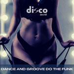 DANCE & GROOVE DO THE FUNK