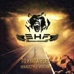 To Knowhere (Hardstyle Version)