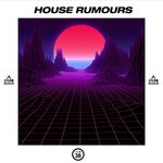 House Rumours Vol 38