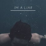 Im A Liar