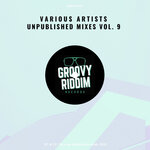 Unpublished Mixes Vol 9