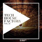 Tech House Factory Vol 28