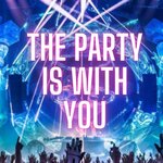 The Party Is With You