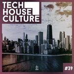 Tech House Culture #39